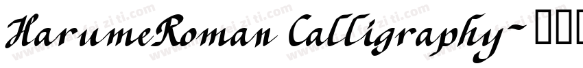 HarumeRoman Calligraphy字体转换